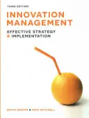 Řízení inovací: Efektivní strategie a implementace - Innovation Management: Effective Strategy and Implementation