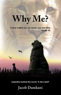 Proč zrovna já? Žid, vyvolený a povolaný k Mesiáši - Why Me?: A Jew, Chosen and Called to Messiah