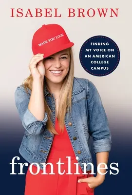 Přední linie: Hledání svého hlasu na americké univerzitní půdě - Frontlines: Finding My Voice on an American College Campus