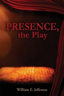 Přítomnost, hra - Presence, the Play