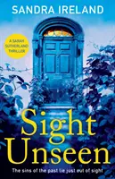 Neviditelný pohled - Thriller Sarah Sutherlandové - Sight Unseen - A Sarah Sutherland Thriller