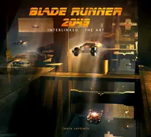 Blade Runner 2049 - Propojeno - Umění - Blade Runner 2049 - Interlinked - The Art
