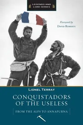 Dobyvatelé zbytečností - Conquistadors of the Useless