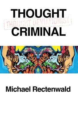 Myšlenkový zločinec - Thought Criminal