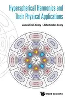 Hypersférické harmonické a jejich fyzikální aplikace - Hyperspherical Harmonics and Their Physical Applications