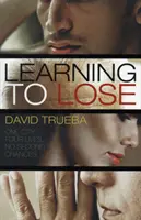 Učíme se prohrávat - Learning To Lose