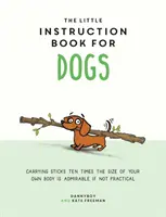 Malý návod pro psy - Little Instruction Book for Dogs