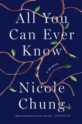 Vše, co kdy můžete vědět: A Memoir - All You Can Ever Know: A Memoir