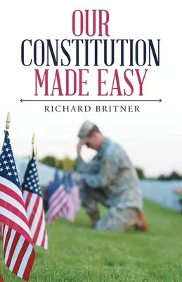 Naše ústava snadno - Our Constitution Made Easy
