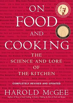 O jídle a vaření: Vědecké poznatky o vaření a kuchařském umění - On Food and Cooking: The Science and Lore of the Kitchen