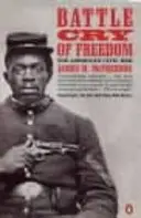 Bojový pokřik svobody - éra občanské války - Battle Cry of Freedom - The Civil War Era