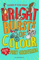 Jasné barevné záblesky - Bright Bursts of Colour