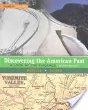 Objevování americké minulosti: Dickensova kniha: Pohled na důkazy, II. díl: Od roku 1865 - Discovering the American Past: A Look at the Evidence, Volume II: Since 1865