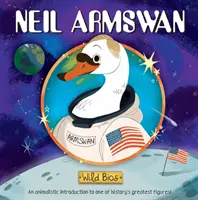 Divoký životopis: Neil Armswan - Wild Bios: Neil Armswan
