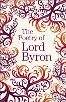 Poezie lorda Byrona - Poetry of Lord Byron