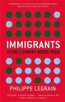 Imigranti - vaše země je potřebuje - Immigrants - Your Country Needs Them