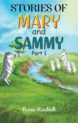 Příběhy Mary a Sammyho: část 1 - Stories of Mary and Sammy: Part 1