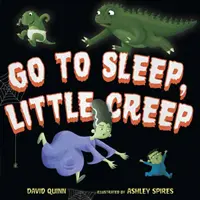 Jdi spát, hajzlíku - Go to Sleep, Little Creep