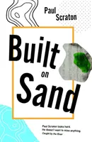 Postaveno na písku - Built on Sand