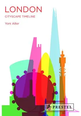 Londýn: Časová osa: Krajina města - London: Cityscape Timeline