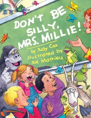 Nebuďte hloupá, paní Millie! - Don't Be Silly, Mrs. Millie!