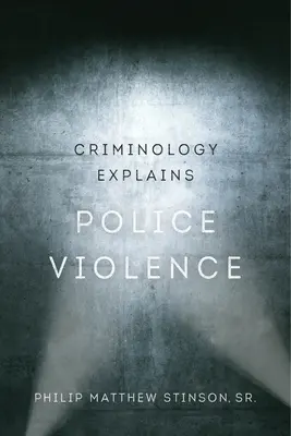 Kriminologie vysvětluje policejní násilí, 1 - Criminology Explains Police Violence, 1