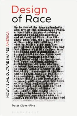 Design rasy: Jak vizuální kultura utváří Ameriku - The Design of Race: How Visual Culture Shapes America