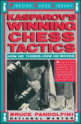 Kasprovova vítězná šachová taktika - Kasprov's Winning Chess Tactics