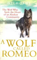 Vlk jménem Romeo - Wolf Called Romeo