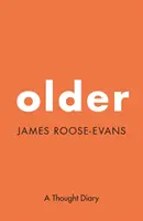 Starší: Deník myšlenek - Older: A Thought Diary