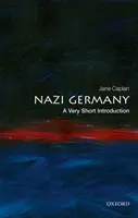 Nacistické Německo: Velmi stručný úvod - Nazi Germany: A Very Short Introduction