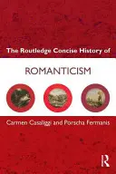 Romantismus: Literární a kulturní dějiny - Romanticism: A Literary and Cultural History