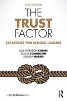 Faktor důvěry: Strategie pro vedoucí pracovníky škol - The Trust Factor: Strategies for School Leaders