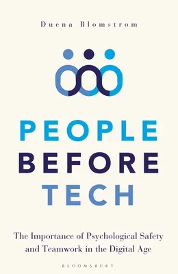 Lidé před technikou: Důležitost psychické bezpečnosti a týmové práce v digitálním věku - People Before Tech: The Importance of Psychological Safety and Teamwork in the Digital Age