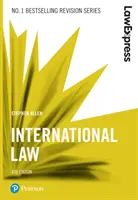 Zákonný expres: Mezinárodní právo, 4. vydání - Law Express: International Law, 4th edition