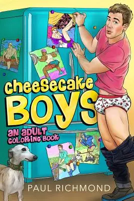 Cheesecake Boys - Omalovánky pro dospělé - Cheesecake Boys - An Adult Coloring Book