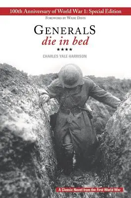 Generálové umírají v posteli: vydání ke 100. výročí narození - Generals Die in Bed: 100th Anniversary Edition