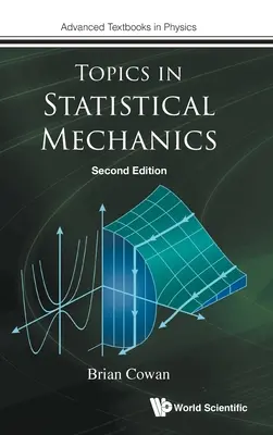 Témata statistické mechaniky (druhé vydání) - Topics in Statistical Mechanics (Second Edition)