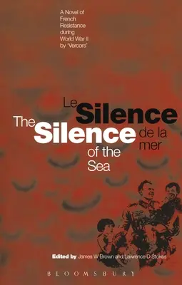 Ticho moře / Le Silence de la Mer: A Novel of French Resistance During the Second World War by 'Vercors' (Román o francouzském odboji za druhé světové války) - Silence of the Sea / Le Silence de la Mer: A Novel of French Resistance During the Second World War by 'Vercors'