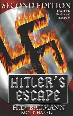 Hitlerův útěk, druhé vydání - Hitler's Escape Second Edition
