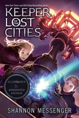 Strážce ztracených měst Ilustrované a komentované vydání: Kniha první - Keeper of the Lost Cities Illustrated & Annotated Edition: Book One