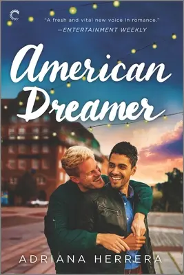 Americký snílek: LGBTQ román - American Dreamer: An LGBTQ Romance