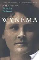 Wynema: Dítě lesa - Wynema: A Child of the Forest