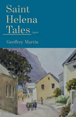 Příběhy ze Svaté Heleny: Znovu - Saint Helena Tales Again