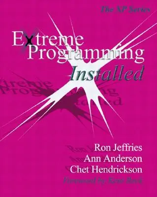 Extrémní programování Installed - Extreme Programming Installed