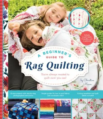 Průvodce začátečníka hadrovým quiltováním - A Beginner's Guide to Rag Quilting