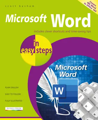 Microsoft Word ve snadných krocích: MS Word v sadě Office 365 - Microsoft Word in Easy Steps: Covers MS Word in Office 365 Suite