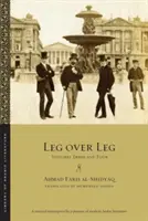 Noha přes nohu: svazek třetí a čtvrtý - Leg Over Leg: Volumes Three and Four