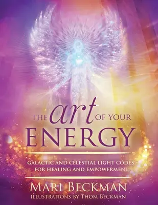 Umění vaší energie - The Art of Your Energy