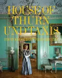 Dům Thurn und Taxis - The House of Thurn Und Taxis